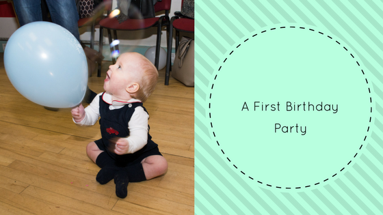 A First Birthday Party